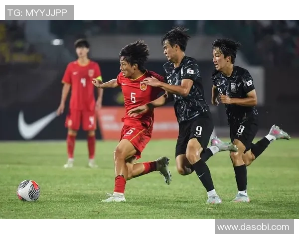 U16女足对阵韩国精彩比分揭晓比赛亮点与未来展望分析