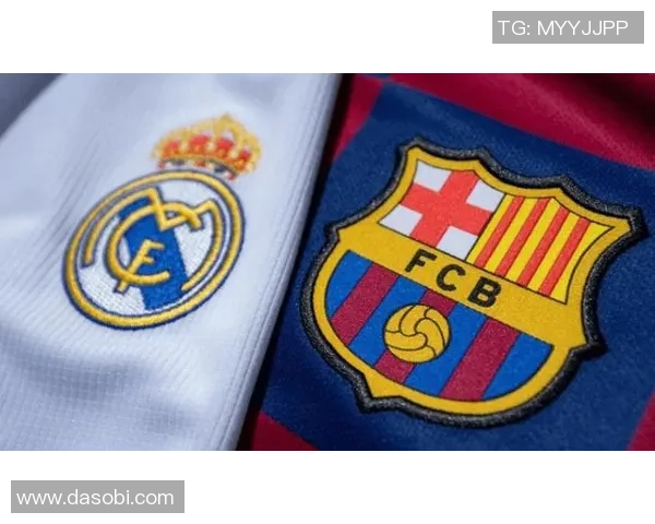 皇家马德里与巴塞罗那经典对决回顾精彩瞬间与历史交锋