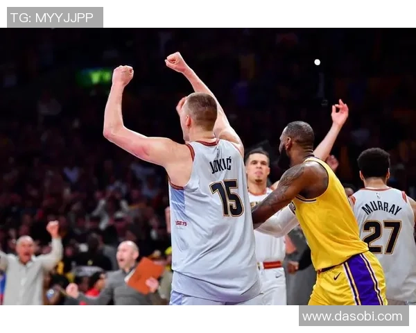 湖人对阵掘金首场比赛精彩回顾及最终比分分析